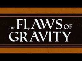 The Flaws of Gravity Cover