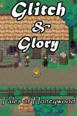 Glitch & Glory: Tales of Honeywood Cover