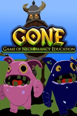 GONE: Game of Necromancy Education Cover