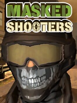 Masked Shooters Cover