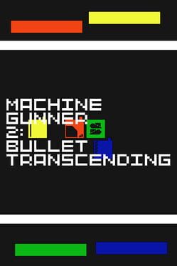 MachineGunner2: Bullet Transcending Cover