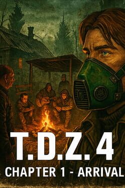 T.D.Z. 4: Chapter 1 - Arrival Cover