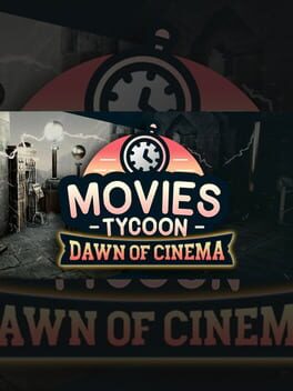 Movies Tycoon: Dawn of Cinema