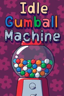 Idle Gumball Machine Cover