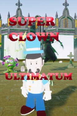 Super Clown Ultimatum Cover