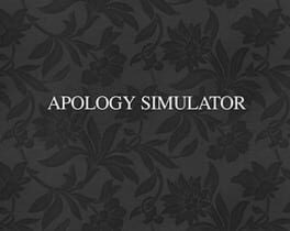 Apology Simulator Cover