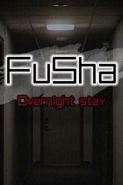 FuSha: Overnight Stay Cover