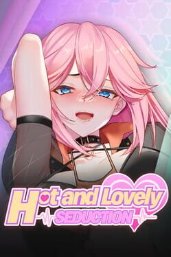 Hot and Lovely: Seduction Cover