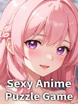 Sexy Anime Puzzle Game: A Hentai Girl Puzzle Adventure Cover