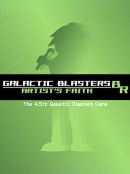 Galactic Blasters BR: Artist's Faith Cover