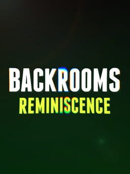 Backrooms: Reminiscence Cover