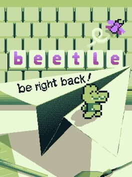 B-e-e-t-l-e: Be right back! Cover