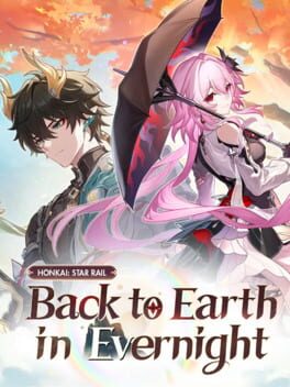 Honkai: Star Rail - Back to Earth in Evernight Cover