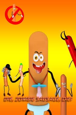 Die, Zombie Sausage, Die! Cover