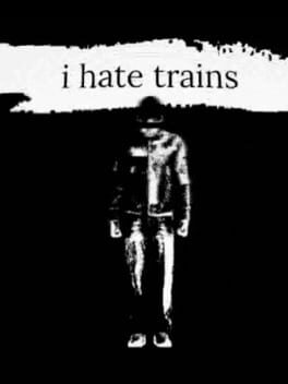 I hate trains Cover