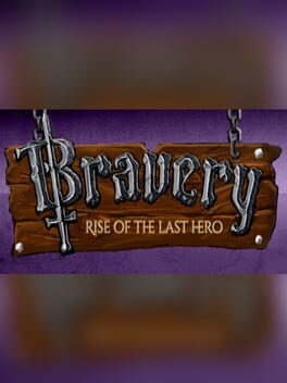 Bravery: Rise of the Last Hero Cover