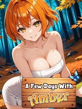 A Few Days With: Amber Cover