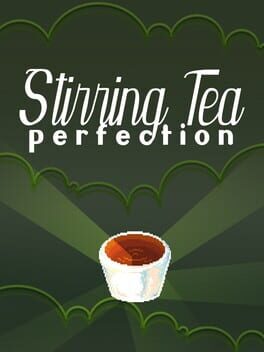 Stirring Tea Perfection Cover