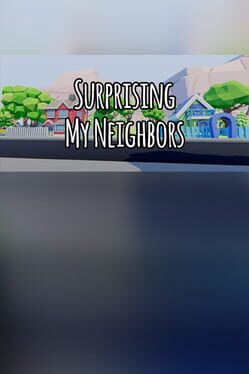 Surprising My Neighbors Cover