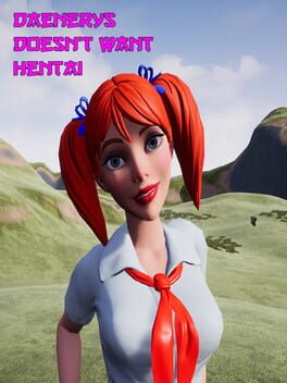 Daenerys Doesn’t Want Hentai Cover