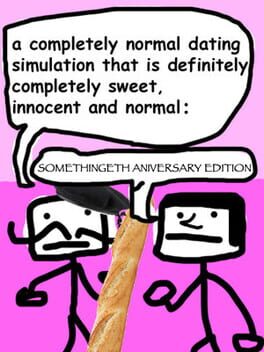 A Completely Normal Dating Simulation That Is Definitely Completely Sweet, Innnocent and Normal: Somethingeth Aniversary Edition Cover