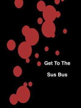 Get to the Sus Bus Cover