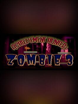 Achievement Hunter: Zombie 3 Cover