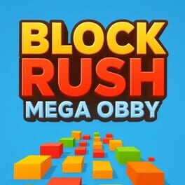Block Rush: Mega Obby Cover