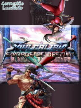 Soul Calibur: Swords of Destiny Cover