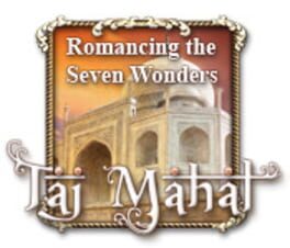 Romancing the Seven Wonders: Taj Mahal Cover