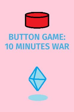 Button Game: 10 Minutes War Cover