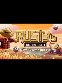 Rusty's Retirement: Autumn Update Cover