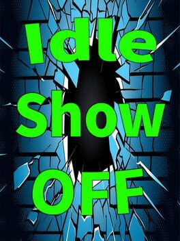 Idle ShowOff Cover