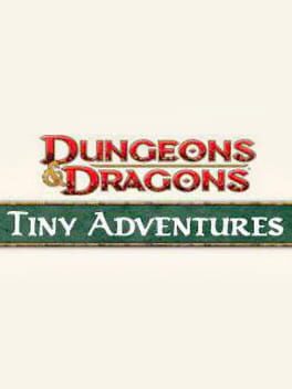 Dungeons & Dragons: Tiny Adventures Cover
