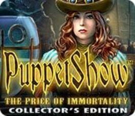 PuppetShow: The Price of Immortality - Collector's Edition Cover