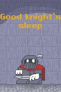 Good Knight's Sleep Cover