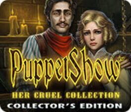 PuppetShow: Her Cruel Collection - Collector's Edition Cover