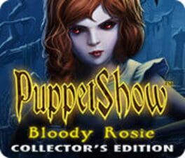 PuppetShow: Bloody Rosie - Collector's Edition Cover