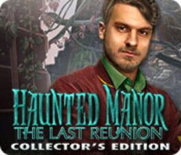 Haunted Manor: The Last Reunion - Collector's Edition Cover