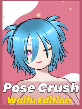 Pose Crush: Waifu Edition Cover