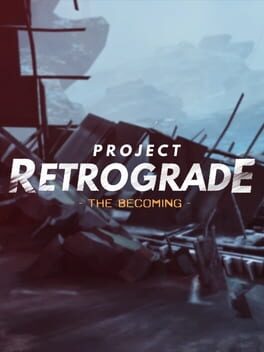 Project Retrograde: The Becoming Cover