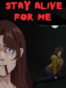 Stay Alive for Me Cover