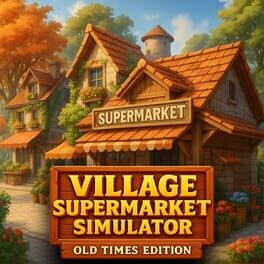 Village Supermarket Simulator: Old Times Edition Cover