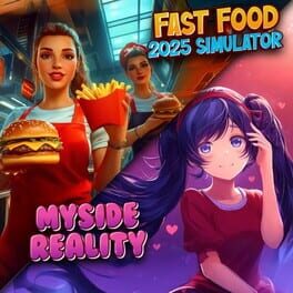 Fast Food 2025 Simulator & Myside Reality Cover