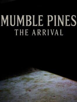 Mumble Pines: The Arrival Cover