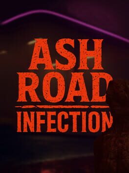 Ash Road: Infection Cover