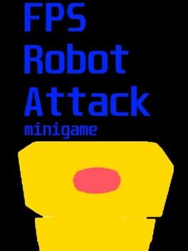 FPS Robot Attack Minigame Cover
