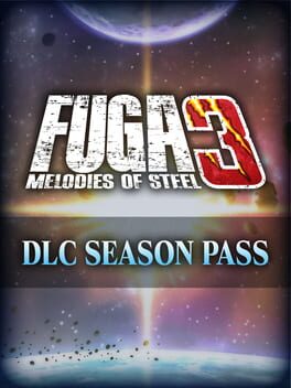 Fuga: Melodies of Steel 3 - Season Pass Cover