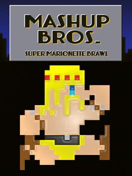 Mashup Bros. Super Marionette Brawl Cover