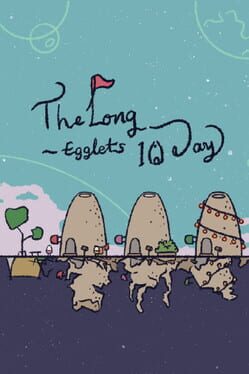 Egglets: The Long 10 Days Cover